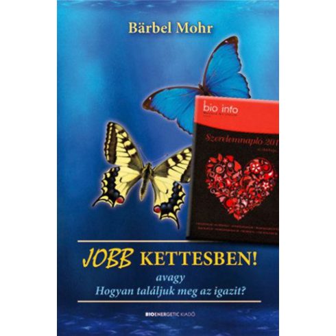 Bärbel Mohr: Jobb kettesben + Szerelemnapló 2011 - Szerelem csomag 4.