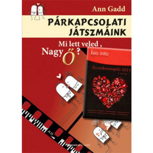 Ann Gadd: Párkapcsolati játszmáink + Szerelemnapló 2011 - Szerelem csomag 6.