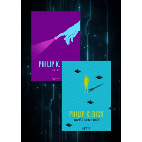 Philip K. Dick: Valis + Kizökkent idő - könyvcsomag