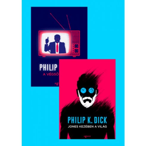 Philip K. Dick: A végső igazság + Jones kezében a világ - könyvcsomag