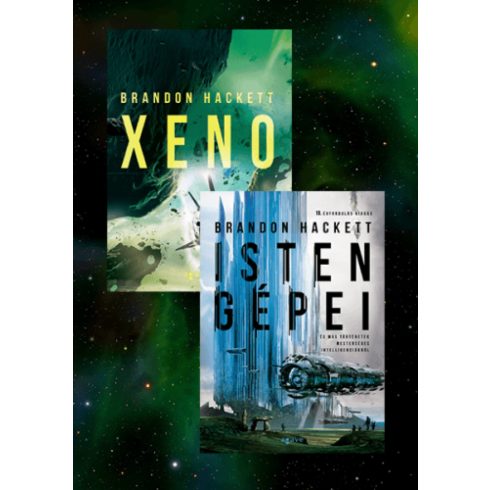 Brandon Hackett: Xeno + Isten gépei - könyvcsomag