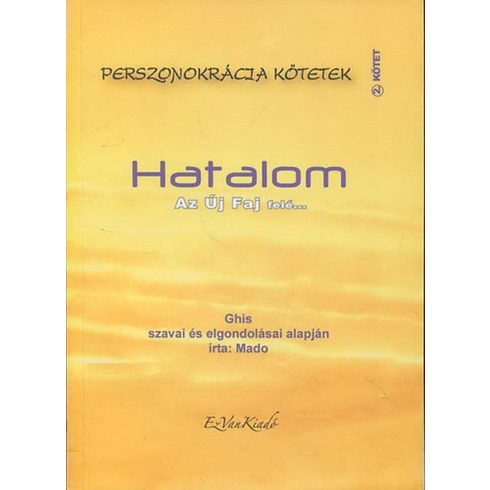 Mado: Hatalom - Perszonokrácia kötetek 2.