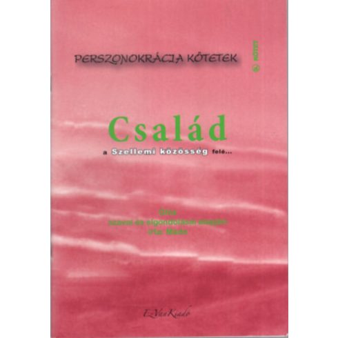 Mado: Család - Perszonokrácia kötetek 9.