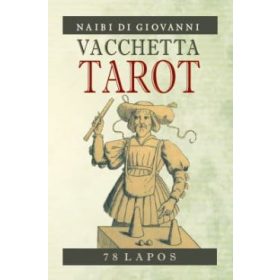 Naibi Di Giovanni: Vacchetta Tarot - 78 lapos