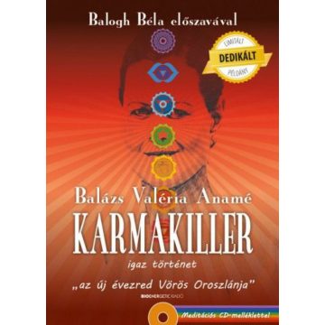   Balázs Valéria Anamé: Karmakiller - Ajándék meditációs CD - DEDIKÁLT