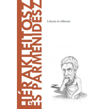   Sandro Palazzo: Hérakleitosz és Parmenidész - Létezés és változás