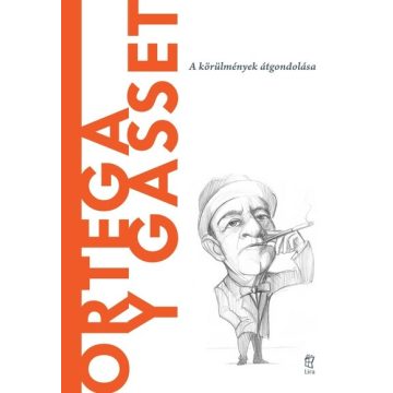   Carlos Javier González Serrano: Ortega y Gasset - A világ filozófusai 19.