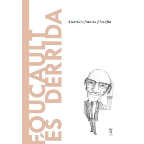 Miguel Morey: Foucault és Derrida - A világ filozófusai 27.
