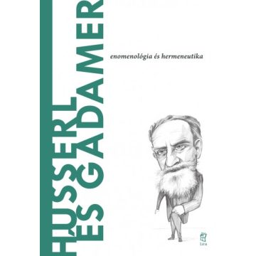   Miguel García-Baró: Husserl és Gadamer - Enomonológia és Hermeneutika