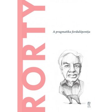 Ramón del Castillo: Rorty - A pragmatika fordulópontja