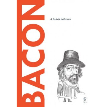 Maria Regina Brioschi: Bacon - A tudás hatalom
