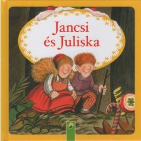 Mesekönyv: Jancsi és Juliska
