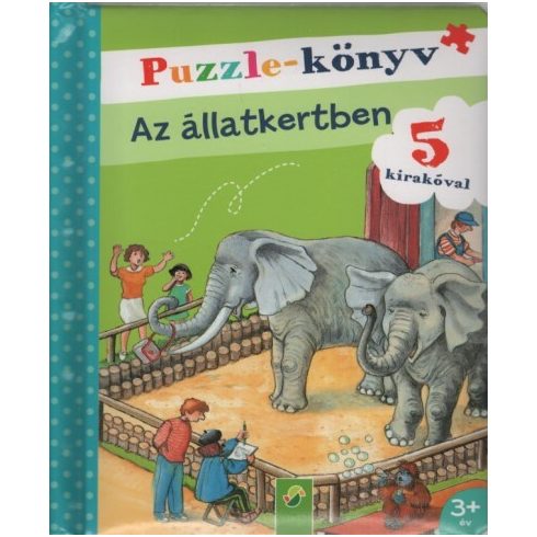 Puzzle-Könyv: Puzzle-könyv: Az állatkertben - 5 kirakóval