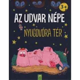 Claudia Hornung: Az udvar népe nyugovóra tér