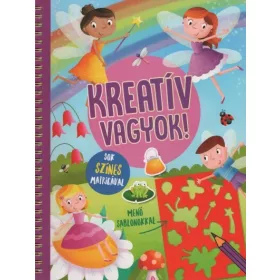   Foglalkoztató: Kreatív vagyok! - Sok színes matricával (tündéres)