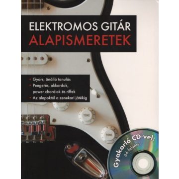   Frank Walter: Elektromos gitár alapismeretek - Gyakorló CD-vel: 66 felvétel