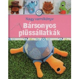 Rabea Rauer: Bársonyos plüssállatkák - Nagy varrókönyv