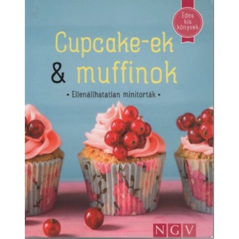 Válogatás: Cupcake-ek + muffinok - Édes kis könyvek (puha)