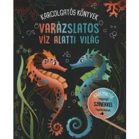   Karckönyv: Varázslatos víz alatti világ - Karcolgatós könyvek