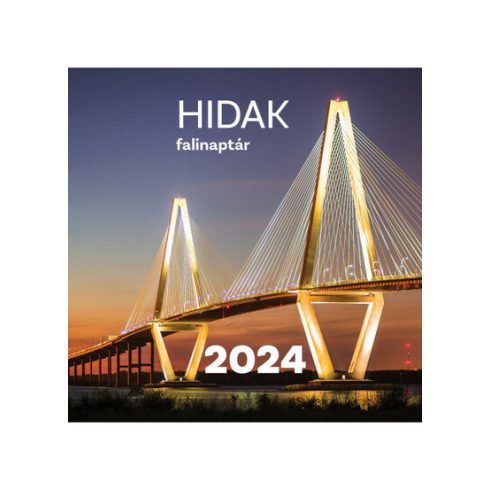 Naptár: Hidak falinaptár 2024.