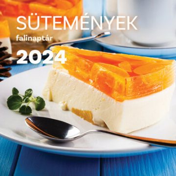 Naptár: Sütemények falinaptár 2024