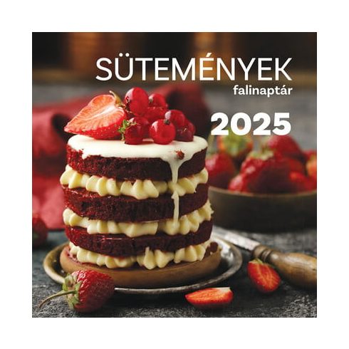 Naptár: Sütemények falinaptár 2025