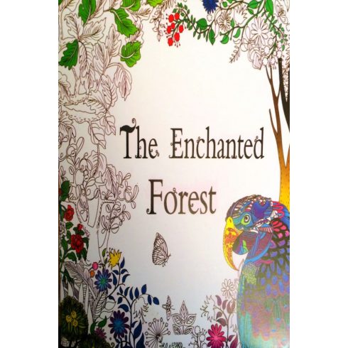 : The Enchanted Forest