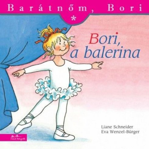 Eva Wenzel-Bürger, Liane Schneider: Bori, a balerína