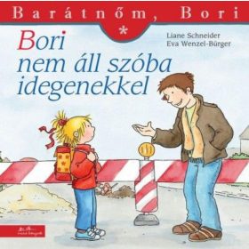 Liane Schneider: Bori nem áll szóba idegenekkel