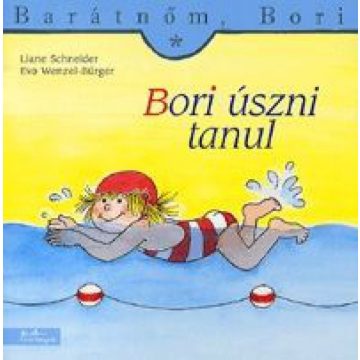   Eva Wenzel-Bürger, Liane Schneider: Barátnőm, Bori: Bori úszni tanul