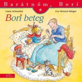 Liane Schneider: Bori beteg - Barátnőm, Bori 27.