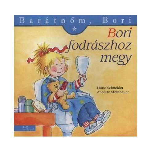 Liane Schneider: Bori fodrászhoz megy - Barátnőm, Bori 17.