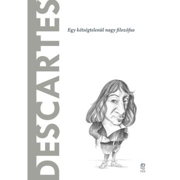 Antonio Dopazo Gallego: Descartes - A világ filozófusai 5.