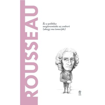 Roberto R. Aramayo: Rousseau - A világ filozófusai 16.