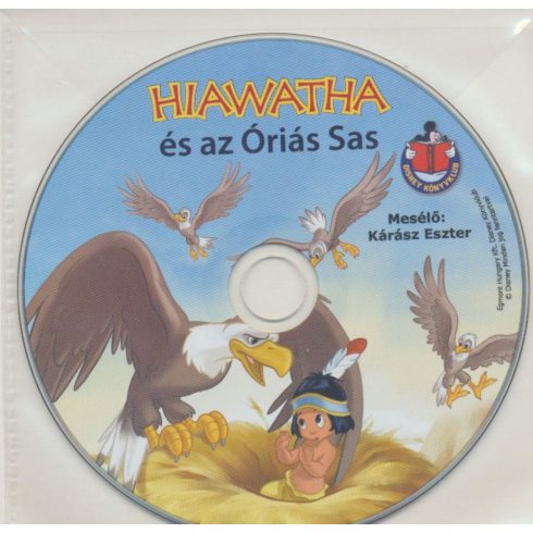 Disney: Hiawatha és az Óriás Sas - Hangoskönyv