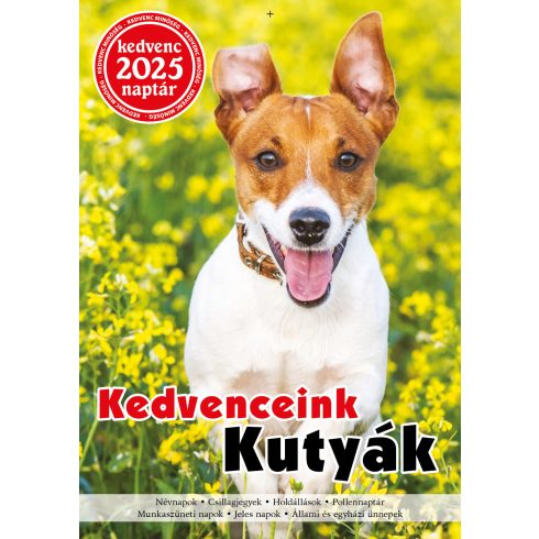 KEDVENC NAPTÁR 2025 KEDVENCEINK (KUTYÁK)