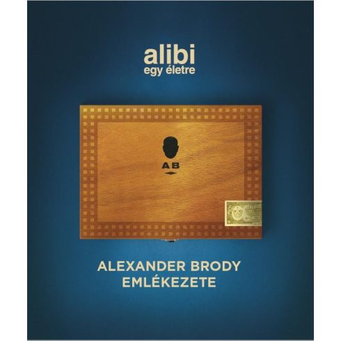 : Alibi egy életre - Alexander Brody emlékezete