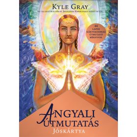 GRAY, KYLE: ANGYALI ÚTMUTATÁS JÓSKÁRTYA