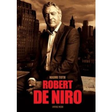 Naomi Toth: Robert de Niro