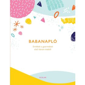  Sarah Pyke: Babanapló - Emlékek a gyermeked első három évéből