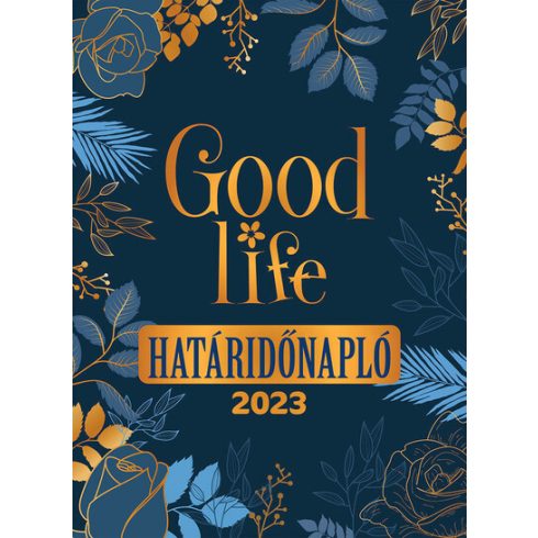 Napló: Good Life Határidőnapló 2023