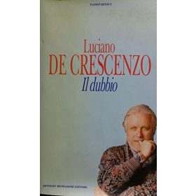 Luciano De Crescenzo: Il dubbio (antkvár, olasz)