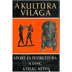   Sport és testkultúra / A tánc / A világ népei (antikvár)