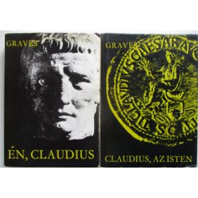   Robert Graves: Én, Claudius + Claudius, az Isten (antikvár)
