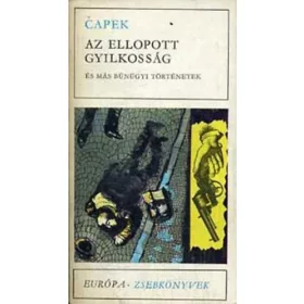   Karel Čapek: Az ellopott gyilkosság és más bűnügyi történetek (antikvár)