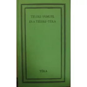   Deé Nagy Anikó (szerk.): Teleki Sámuel és a Teleki-téka (antikvár)