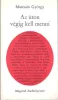 Marosán György: Az úton végig kell menni (antikvár)