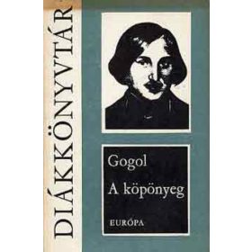 Nyikolaj Vasziljevics Gogol: A köpönyeg (antikvár)