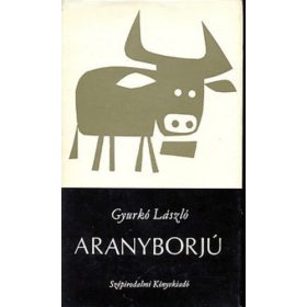 Gyurkó László: Aranyborjú (antikvár)