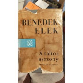 Benedek Elek: A táltos asszony (antikvár)